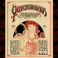 Quicksilver Messenger Service - Live at the Winterland Ballroom - December 1, 1973