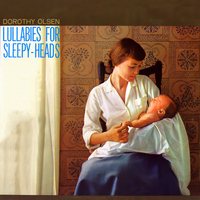Dorothy Olsen - Lullabies for Sleepyheads
