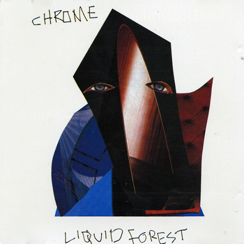 Chrome - Liquid Forest