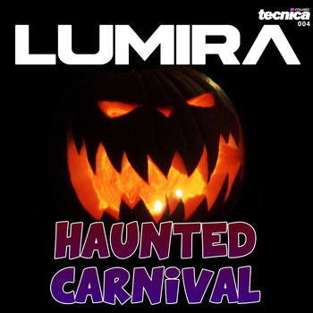 Lumira - Haunted Carnival (Explicit)