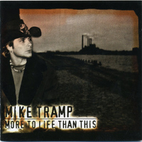 Mike Tramp - More to Life Than This