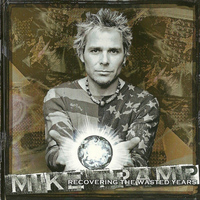 Mike Tramp - Recovering the Wasted Years