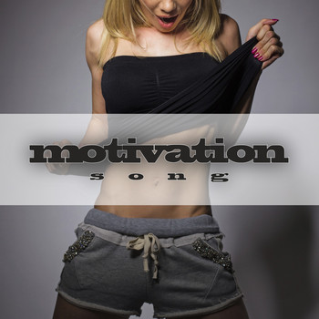 Various Artists - Motivation Song