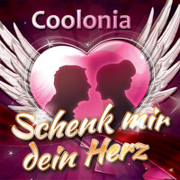Coolonia - Schenk mir dein Herz