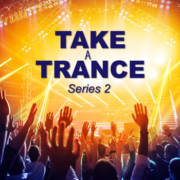Various Artists - Take a Trance: Series 2