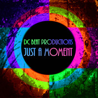 D.C. Beat Productions - Just a Moment