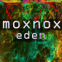 Moxnox - Eden