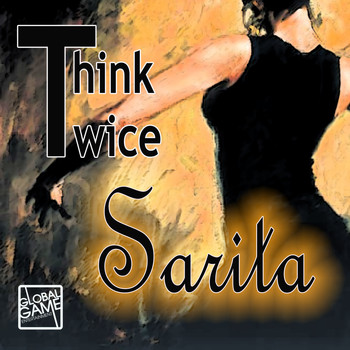 Think Twice - Sarita