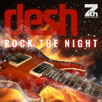 Desh - Rock the Night