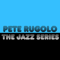 Pete Rugolo - The Jazz Series