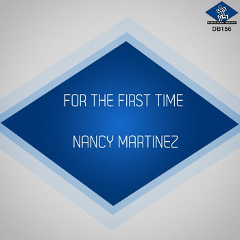 Nancy Martinez - For the First Time