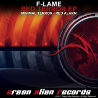 F-LAME - Red Terror EP (Minimal Terror / Red Alarm)