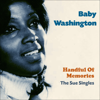 Baby Washington - Handful of Memories (Sue Records Story - Original Recordings)