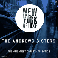 The Andrew Sisters - The Greatest Christmas Songs