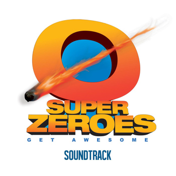 John Anderson - Super Zeroes (Original Motion Picture Soundtrack)