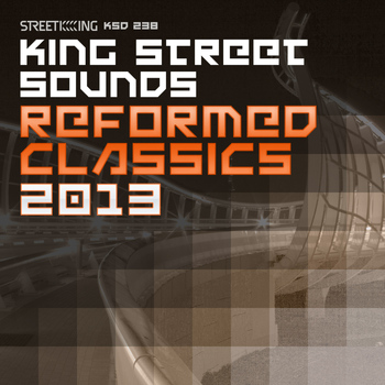 Various Artists - King Street Sounds Reformed Classics 2013