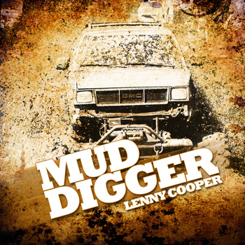 Lenny Cooper - Mud Digger