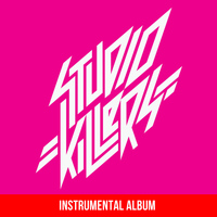 Studio Killers - Studio Killers (Instrumental Album)