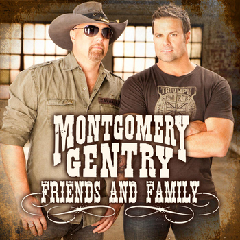 Montgomery Gentry - Friends and Family- EP