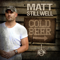 Matt Stillwell - Cold Beer