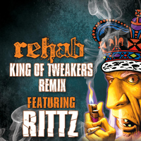 Rehab - King of Tweakers Remix - EP