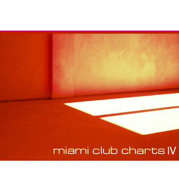 Various Artists - Miami Club Charts, Vol. 4