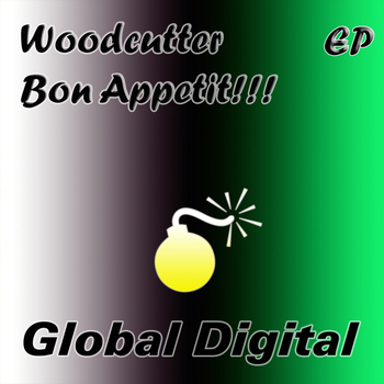 Woodcutter - Bon Appetit EP