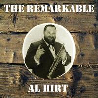 Al Hirt - The Remarkable Al Hirt