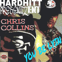 Chris Collins - You Be Lyin