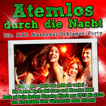 Various Artists - Atemlos durch die Nacht - Die XXL Karneval Schlager Party