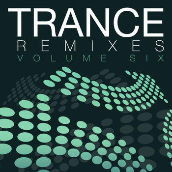 Various Artists - Trance Remixes - Volume Six