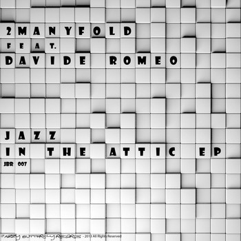 2MANYFOLD feat. Davide Romeo - Jazz in the Attic