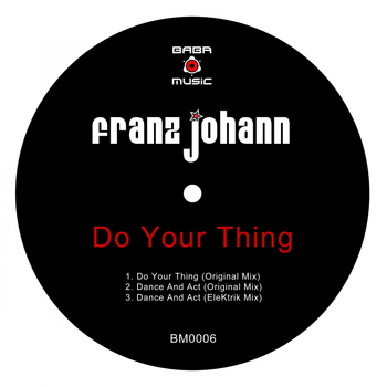 Franz Johann - Do Your Thing