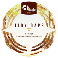 Tidy Daps - Attention