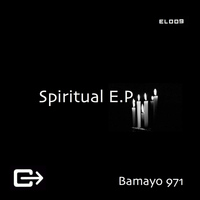 Bamayo 971 - Spiritual E.P.