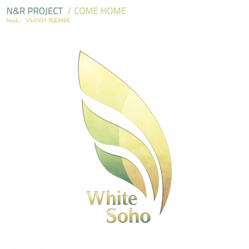 N&R Project - Come Home