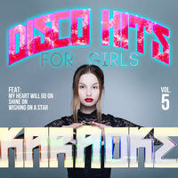 Karaoke - Ameritz - Karaoke - Disco Hits for Girls, Vol. 5