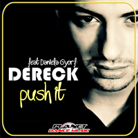 Dereck Feat Daniela Gyorfi - Push It