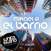 Mikael P - El Barrio
