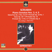 Vladimir Sofronitsky - Scriabin: Piano Sonatas Nos 3,4,5
