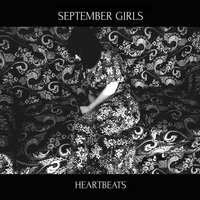 September Girls - Heartbeats