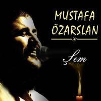 Mustafa Özarslan - Şem