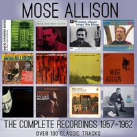Mose Allison - The Complete Recordings 1957-1962