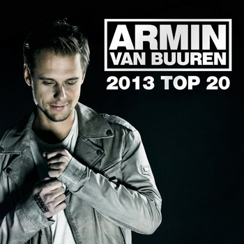 Armin van Buuren - Armin van Buuren's 2013 Top 20