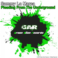 Sammy La Marca - Pleading From The Underground