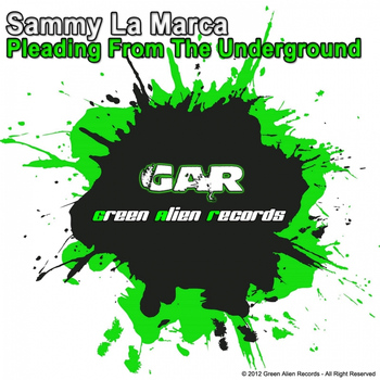 Sammy La Marca - Pleading From The Underground