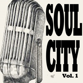 Various Artists - Soul City, Vol. 1
