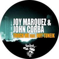 Joy Marquez, John Corba - Touch Me feat. Hot Tuneik