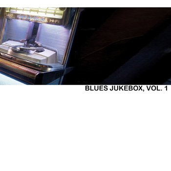 Various Artists - Blues Jukebox, Vol. 1