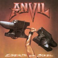 Anvil - Strength Of Steel